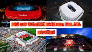 PES 2017 NEW STADIUM PACK V3  COMPATIBLE FOR ALL PATCHES  42 LATEST STADIUM [upl. by Ardnekan844]