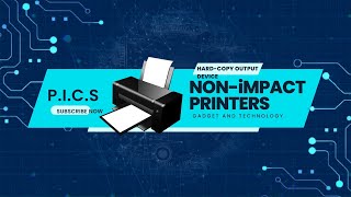 NON IMPACT PRINTERS CHAPTER1 PrinceInstituteOfComputerS [upl. by Primo453]