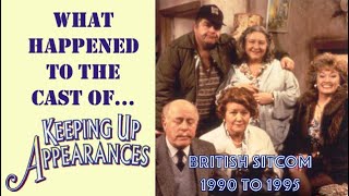 What Happened To The Cast Of Keeping Up Appearances [upl. by Cornia]