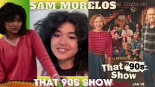 Sam Morelos That 90s Show Interview [upl. by Ylaek]