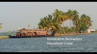 Kumarakom Backwaters  Houseboat  Kerala Gods Own Country Part 2 [upl. by Ainerol995]