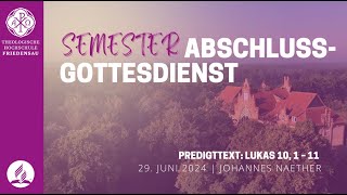 Semesterabschlussgottesdienst  29 Juli 2024 [upl. by Nanreik]