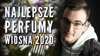 NAJLEPSZE MĘSKIE PERFUMY NA WIOSNĘ 2020  Zapachy męskie TOP 10 [upl. by Fortin]