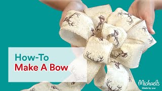 How to Make a Bow  Michaels [upl. by Arlo192]