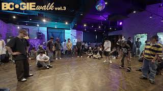 240616 BOOGIE WALK vol3 OPEN 敗者復活 [upl. by Ursala]