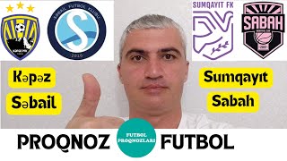 KəpəzSəbail  PROQNOZ  SumqayıtSabah • Misli PREMYER LiQASI 12ci tur futbolproqnozlari [upl. by Eocsor802]