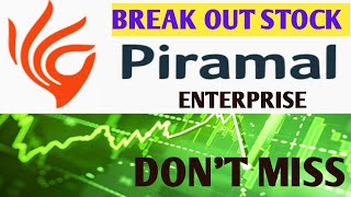 PIRAMAL ENTER PRISES BREAKOUT STOCK  PIRAMAL ENTER PRISES NEWS TODAY [upl. by Htnicayh849]