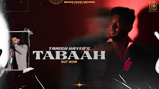 Tabaah  Tanish Hayer  Sally Official Audio  Latest Punjabi Song [upl. by Ahsieyk]