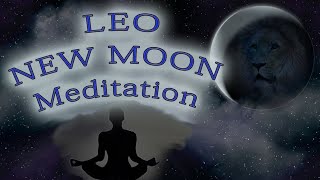 LEO New Moon Meditation guided meditation to let go set new intensions cleanse [upl. by Anwahsed]