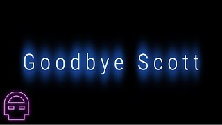 Goodbye Scott Song tribute to Scott Cawthon [upl. by Aiciles]