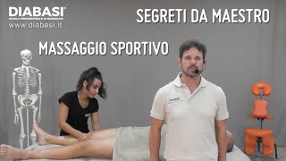 Segreti da Maestro Massaggio Sportivo  DIABASI® Scuola Professionale di Massaggio [upl. by Honor25]