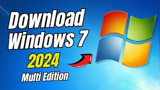 How to Download All Versions of Windows 7 ISO in 2024  Create Windows 7 Multi Edition ISO USB [upl. by Eikcaj866]