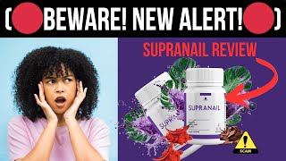 SUPRANAIL REVIEW ⚠️🚨BEWARE 2024🚨⚠️​SUPRANAIL AMAZON  SUPRANAIL NAIL FUNGUS [upl. by Godard626]