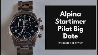 Alpina Startimer Pilot Big Date [upl. by Winwaloe]