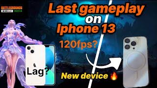 My last gameplay in iphone 13  Upgrade to 120fps  🔥 [upl. by Nabi]