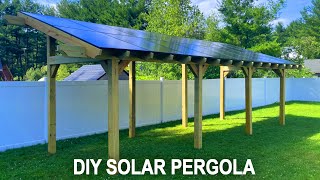 Building a DIY Solar Pergola  Step By Step [upl. by Edi694]