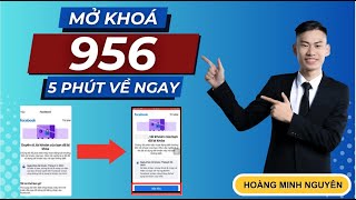 Cách Mở Khoá 956 Về Ngay  Tut Mới Cập Nhật 2024  Hoàng Minh Nguyên [upl. by Luaped319]