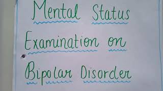 Mental status examination on Bipolar disorder mental health nursing bsc nursing nursingsecrets [upl. by Valenba]