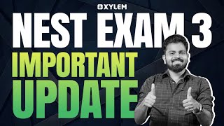 NEST EXAM 3 IMPORTANT UPDATE  Xylem SSLC [upl. by Ilrebma]