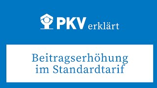 Beitragserhöhung im Standardtarif 2021 durch Mehrausgaben und Niedrigzinsen  PKV erklärt [upl. by Llevert24]