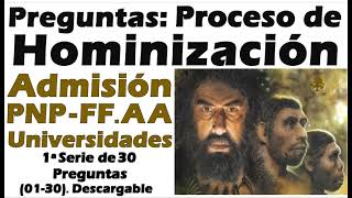 PreguntasProceso de Hominización Parte 1 Admisión Cultura General Yape 987206089 [upl. by Ayotnom]