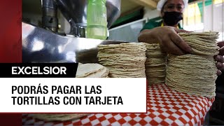 Tortillerías mexicanas se modernizan y aceptarán cobros con tarjeta [upl. by Christophe]