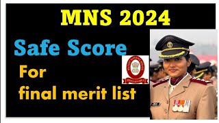 Safe score for final merit list of mns 2024  mns latest update 2024final merit list of mns 2024 [upl. by Llorrac]