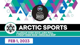 2023 AWG Arctic Sports ❄️ Alaskan High Kick  Arm Pull  1Foot High Kck  Knuckle Hop Feb 1 2023 [upl. by Esorlatsyrc763]