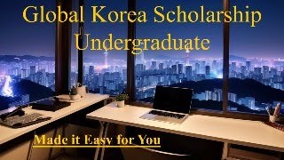 Global Korea Scholarship Undergraduate 2025 University Track Application Deadline and Q amp A [upl. by Gustavo]