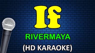 IF  Rivermaya HD Karaoke [upl. by Nerrak]