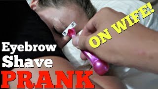 EYEBROW SHAVE PRANK ON SLEEPING WIFE  Top Husband Vs Wife Pranks Of 2018 [upl. by Ina945]