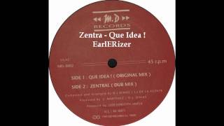 Zentral Que Idea  Original Mix [upl. by Ambrose]