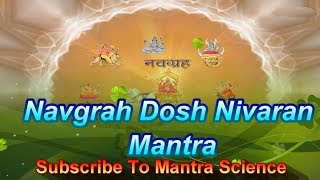 Powerful Navagraha Dosha Nivaran Mantra [upl. by Finegan]