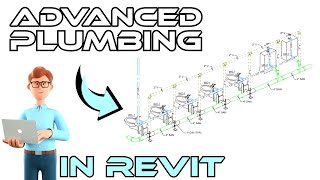 Advanced Techniques for Modeling Plumbing in Revit [upl. by Eelsnia161]