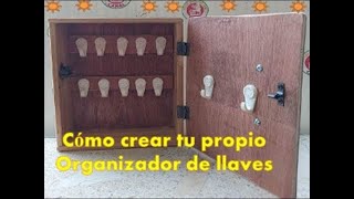 Cómo crear tu propio Organizador de llavesHow to create your own key Organizer [upl. by Retswerb731]