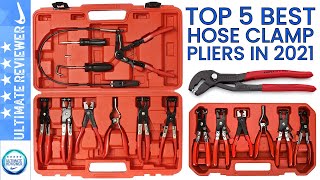 ✔️Top 5 Best Hose Clamp Pliers Review in 2021 [upl. by Edualc521]