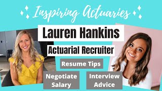 Inspiring Actuaries  Interview with Actuarial Recruiter – Resume Tips Interview Advice and Salary [upl. by Nilyak]