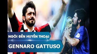 Ngôi đền huyền thoại  Gennaro Gattuso [upl. by Ylrebmit903]