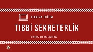 Tıbbi Sekreterlik Eğitimi  Uzaktan Eğitim Sertifika Programı [upl. by Tiffani]