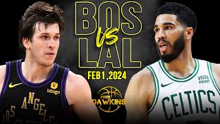 Boston Celtics vs Los Angeles Lakers Full Game Highlights  February 1 2024  FreeDawkins [upl. by Eve254]