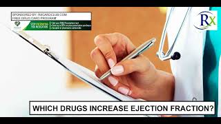 Which Drugs Increase Ejection Fraction [upl. by Esele]