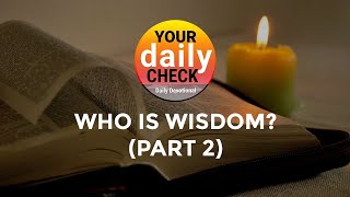 Who is Wisdom Part 2 [upl. by Hartnett]