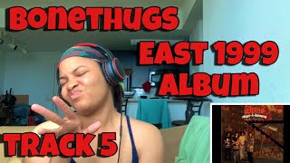 BONETHUGS N HARMONY “ EAST 1999 ALBUM “ TRACK 5 “ DOWN’71  THE GETAWAY  REACTION [upl. by Iroc]