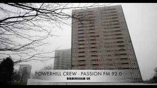 Powerhill Crew  Passion FM 920  Birmingham UK Pirate Radio [upl. by Atekihc]