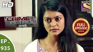 Crime Patrol Satark  Ep 935  Full Episode  8th July 2018 [upl. by Notselrahc764]