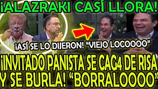 ¡ALAZRAKI CASÍ LLORA INVITADO SE CAG4 DE RISA Y LO HUMILLA GRITO QUE LO BORREN quotVIEJO LOCOOOquot [upl. by Yduj]