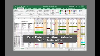 Excel Ferien und Absenzkalenders Teil 1 Installation Urlaubsplaner UrlaubsKalender [upl. by Hatch]