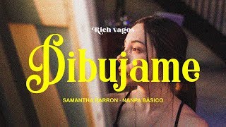 Samantha Barrón  Dibújame Feat Nanpa Básico Video Oficial [upl. by Einafats]