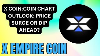 X EMPIRE COIN PRICE MOVEMENT LATEST CHART DATA ANALYZED  X EMPIRE COIN TECHNICAL ANALYSIS [upl. by Bilac]