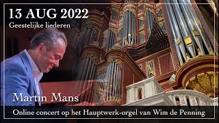 Geestelijke liederen  Martin Mans orgel [upl. by Yzus672]